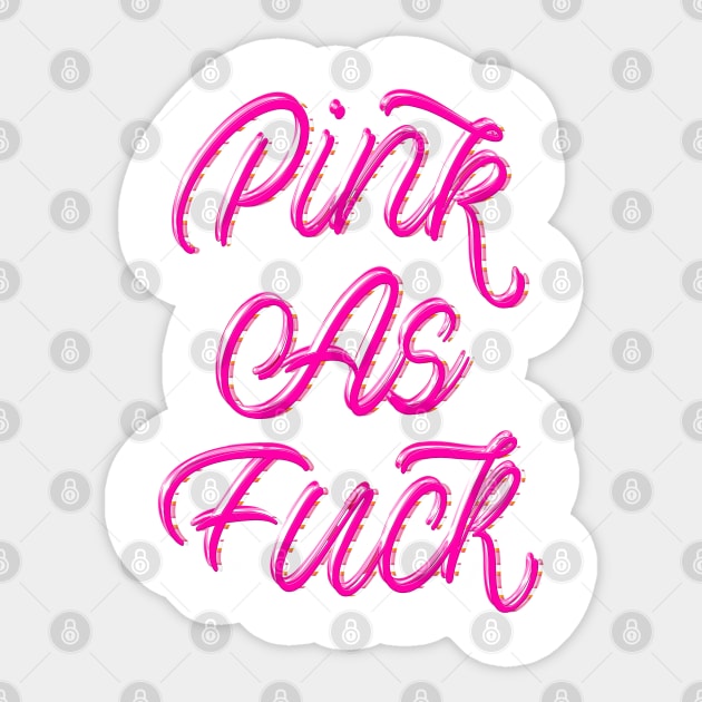 PINK AS FUCK Sticker by LanaBanana